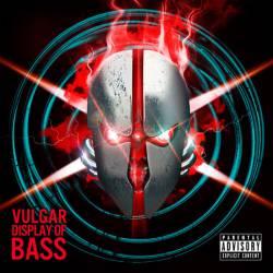 Zardonic : Vulgar Display of Bass